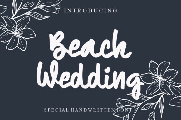 Beach Wedding Font: A Hand-Tested Display Typeface for Digital Branding
