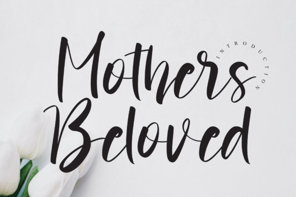 Mothers Beloved: A Handwritten Font That Builds Trust